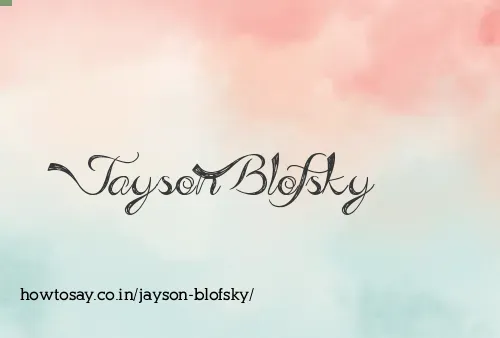 Jayson Blofsky