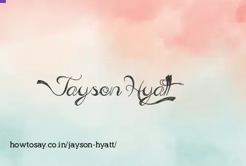 Jayson Hyatt