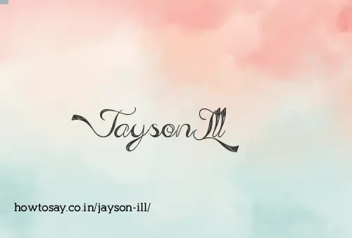 Jayson Ill