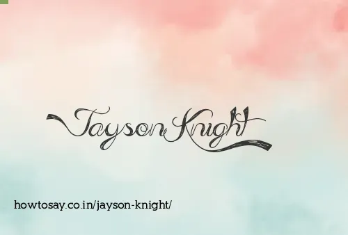 Jayson Knight