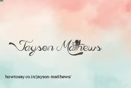 Jayson Matthews
