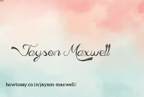 Jayson Maxwell