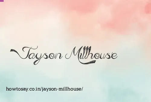 Jayson Millhouse