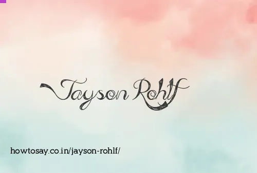 Jayson Rohlf