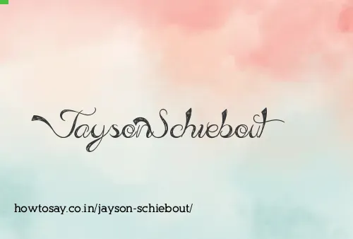 Jayson Schiebout
