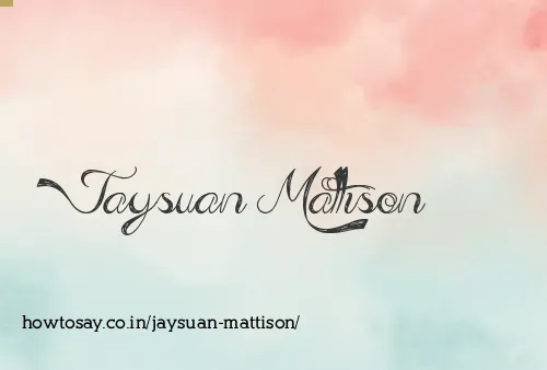 Jaysuan Mattison