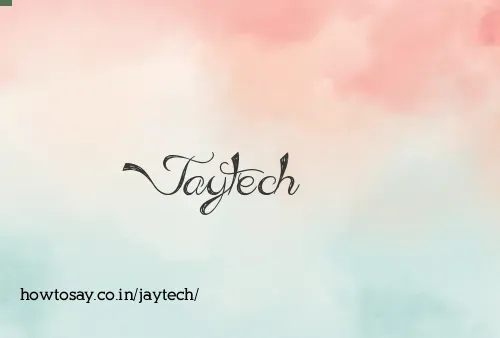 Jaytech
