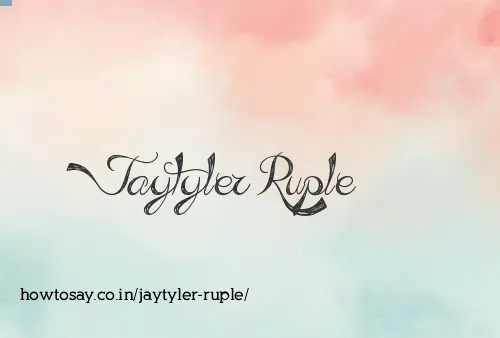 Jaytyler Ruple