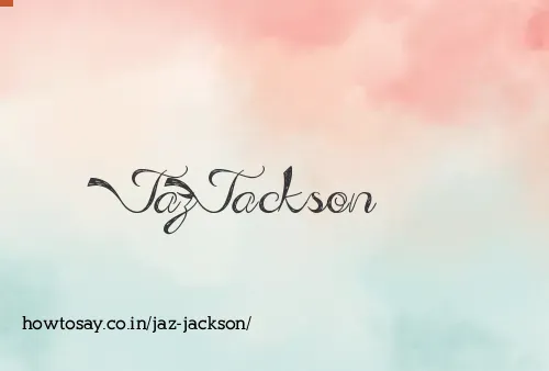 Jaz Jackson