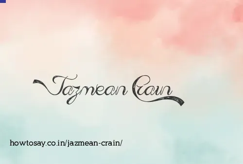Jazmean Crain