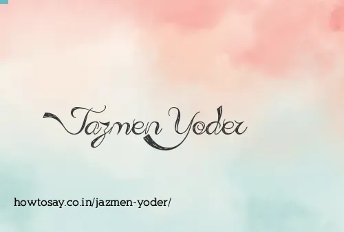 Jazmen Yoder