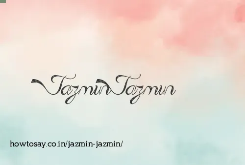 Jazmin Jazmin