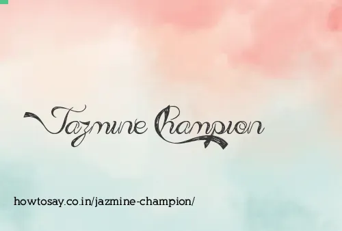 Jazmine Champion