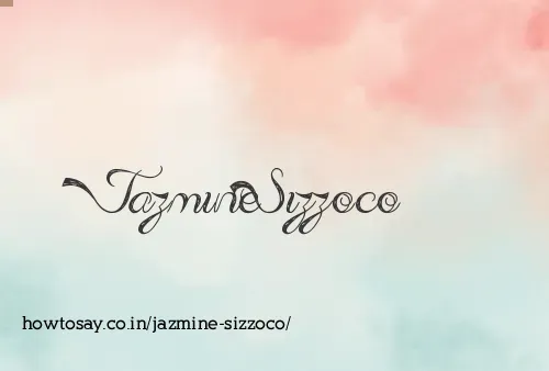 Jazmine Sizzoco
