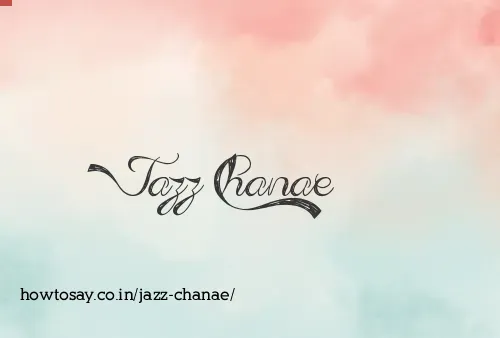 Jazz Chanae