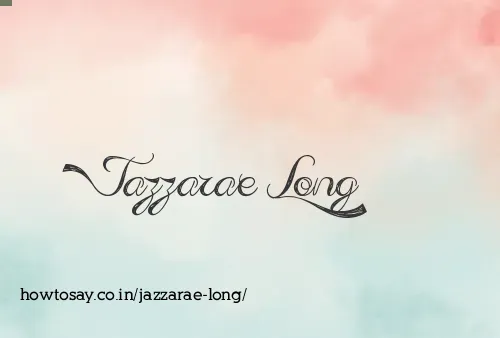 Jazzarae Long