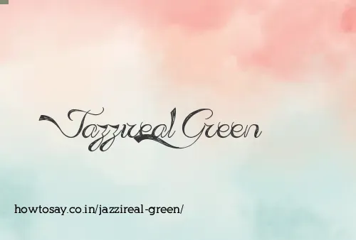 Jazzireal Green