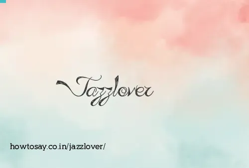 Jazzlover