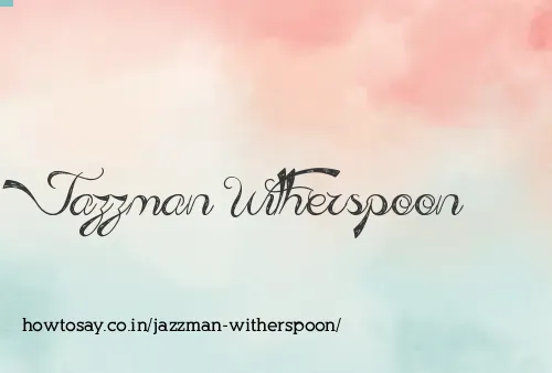 Jazzman Witherspoon