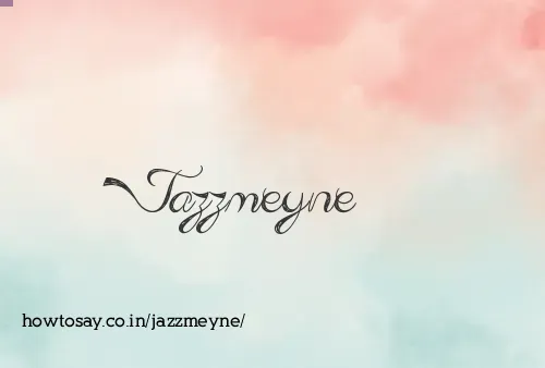 Jazzmeyne