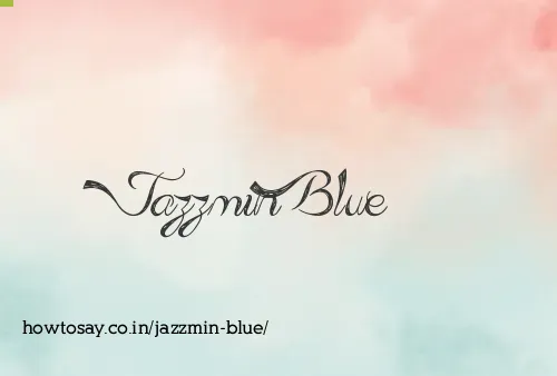 Jazzmin Blue