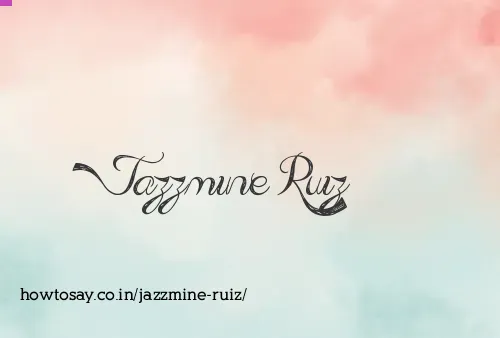 Jazzmine Ruiz