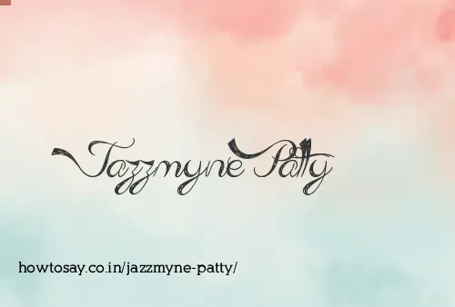 Jazzmyne Patty