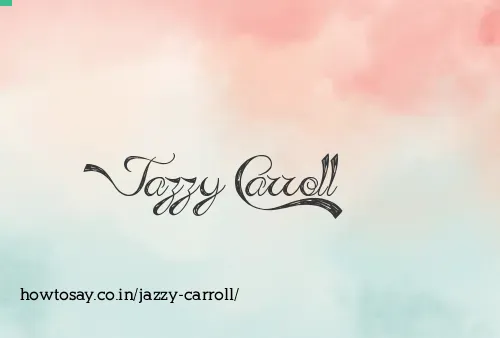 Jazzy Carroll