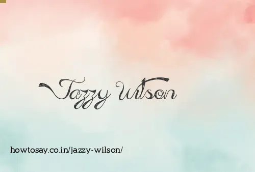 Jazzy Wilson