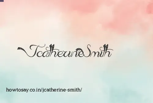 Jcatherine Smith