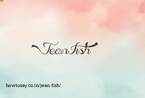 Jean Fish