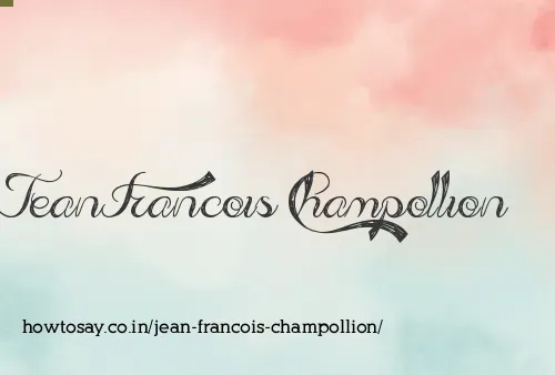 Jean Francois Champollion