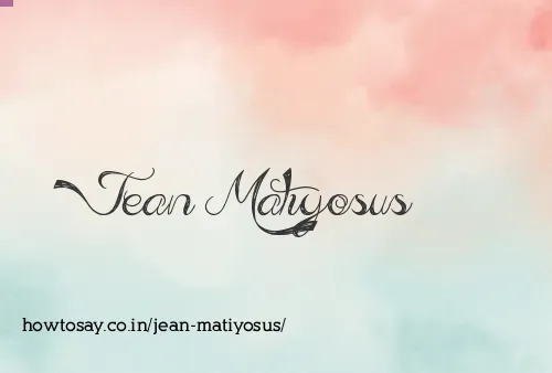 Jean Matiyosus