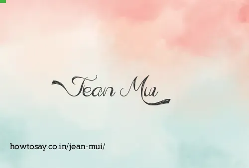 Jean Mui
