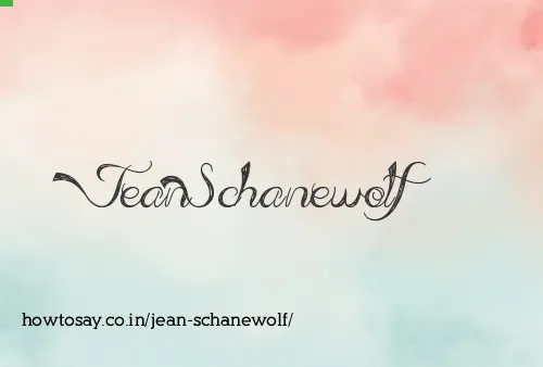 Jean Schanewolf