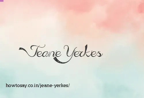 Jeane Yerkes