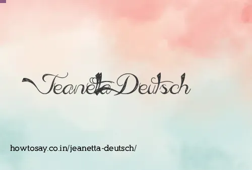 Jeanetta Deutsch