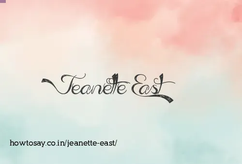 Jeanette East
