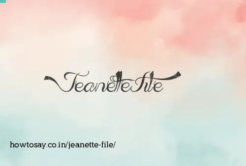 Jeanette File