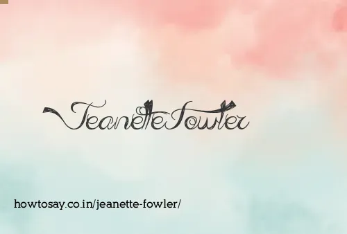 Jeanette Fowler