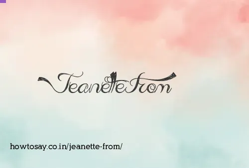 Jeanette From