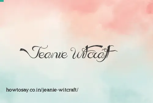 Jeanie Witcraft