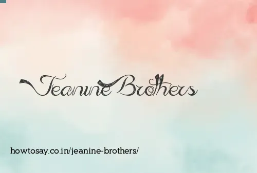 Jeanine Brothers