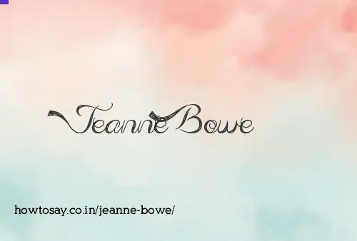 Jeanne Bowe