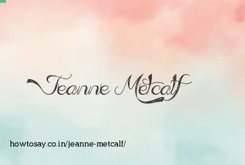 Jeanne Metcalf