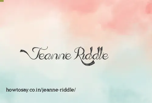 Jeanne Riddle