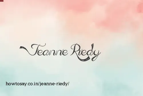 Jeanne Riedy