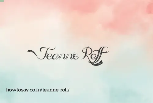 Jeanne Roff