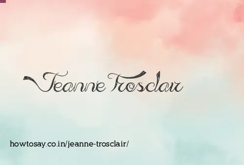 Jeanne Trosclair