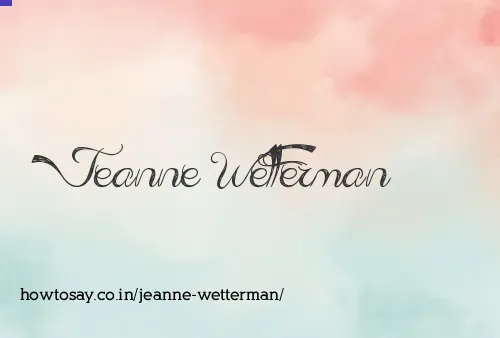 Jeanne Wetterman